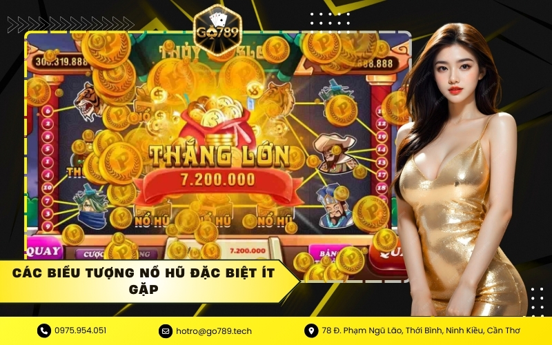 Các Biểu Tượng Nổ Hũ Đặc Biệt Ít Gặp