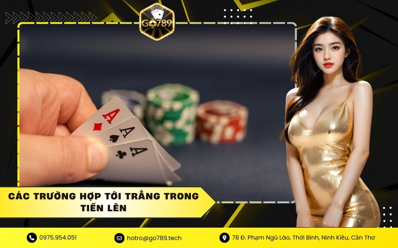 Các trường hợp tới trắng trong tiến lên