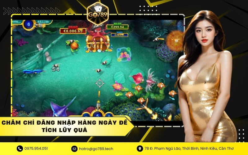 Chăm Chỉ Đăng Nhập Hàng Ngày Để Tích Lũy Quà