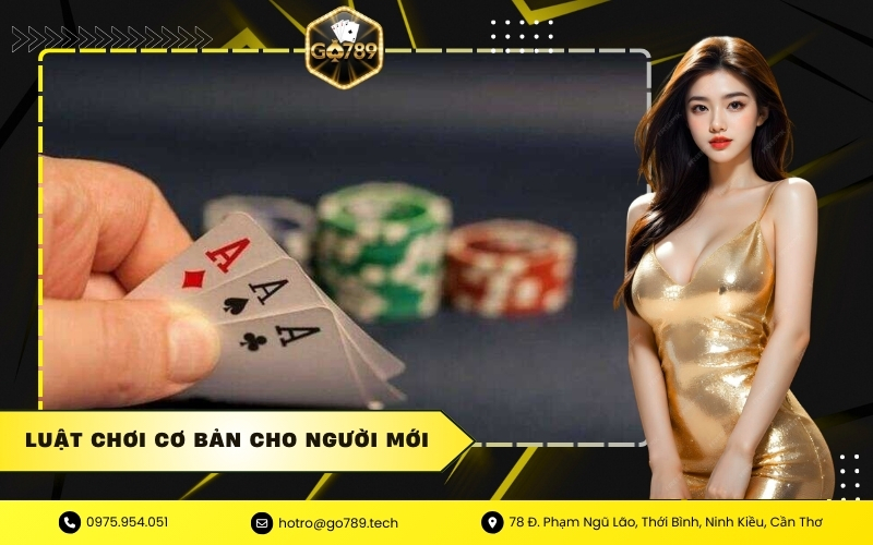 Luật chơi cơ bản cho người mới