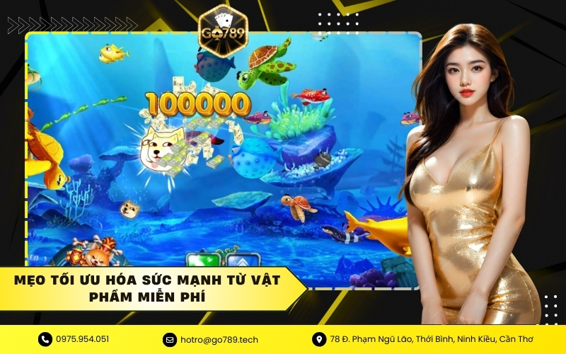 Mẹo Tối Ưu Hóa Sức Mạnh Từ Vật Phẩm Miễn Phí