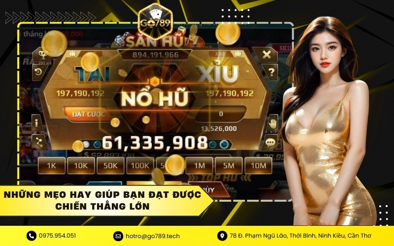 Những mẹo hay giúp bạn đạt được chiến thắng lớn