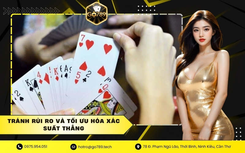 Tránh rủi ro và tối ưu hóa xác suất thắng