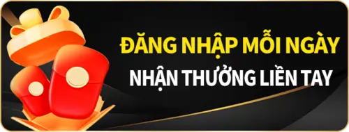 đăng nhập mỗi ngày nhận thưởng liền tay